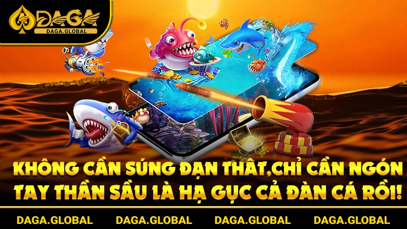 Không cần súng đạn thật, chỉ cần ngón tay thần sầu là hạ gục cả đàn cá rồi!